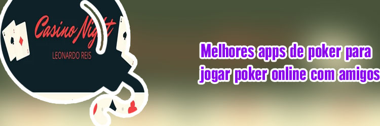 Jogar poker contra amigos online