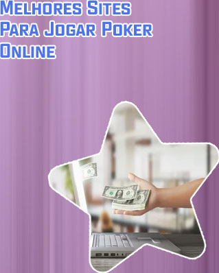 Melhor site para pôquer online dinheiro real