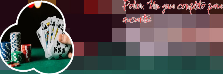 Poker como se joga
